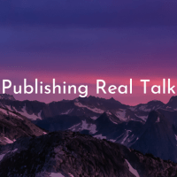 Publishing Real Talk